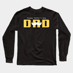 happy father's day Long Sleeve T-Shirt